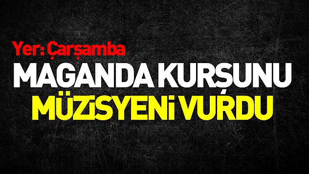 kına gecesinde havaya ateş açılması sonucu müzisyen yaralandı