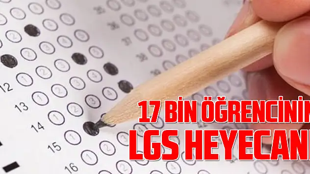 LGS sınavına 17 bin 870 öğrenci katılacak
