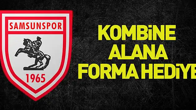 Samsunspor'da kombine alana forma hediye