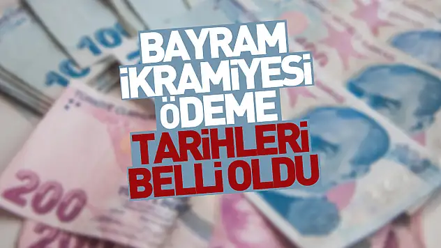 Emekli aylıkları ve bayram ikramiyesi ödeme tarihleri belli oldu