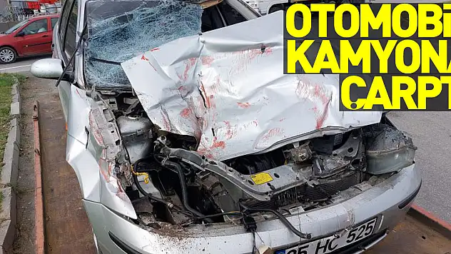 Samsun'da otomobil kamyona çarptı: 1 yaralı