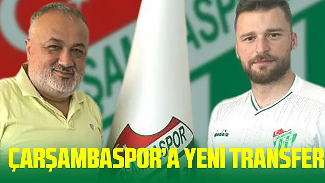 ÇARŞAMBASPOR'A YENİ TRANSFER