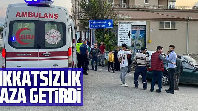 Dikkatsizlik kaza getirdi
