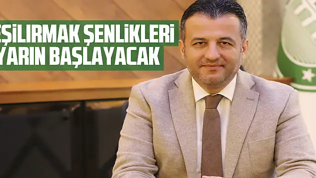 Çarşamba'da düzenlenecek Geleneksel Yeşilırmak Şenlikleri yarın başlayacak