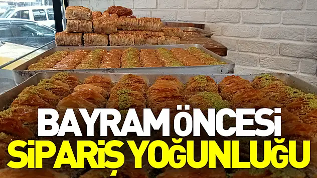 Samsun'da bayram öncesi tatlı siparişi yoğunluğu