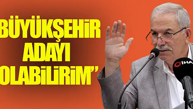 Başkan Demirtaş: 'Büyükşehir adayı olabilirim'
