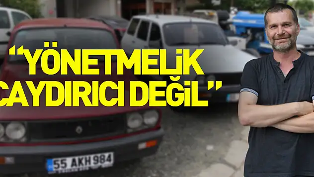 'YÖNETMELİK CAYDIRICI DEĞİL