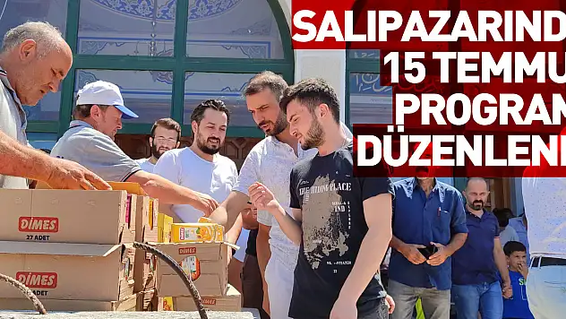Salıpazarı ilçesinde '15 Temmuz' programı düzenlendi