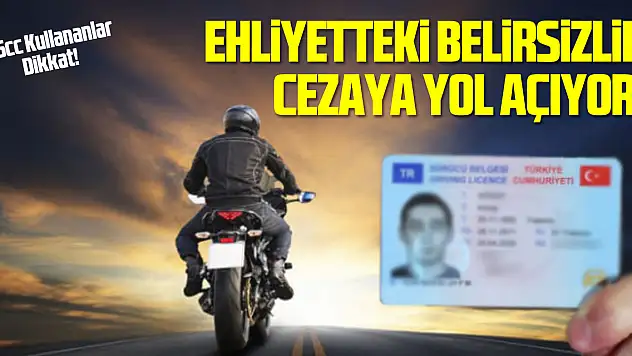 Motorcu ehliyetlerinde 'silindir hacmi' belirsizliği cezaya yol açıyor