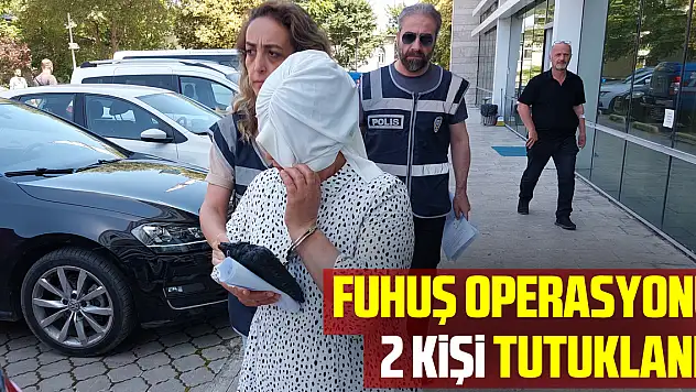 Samsun'da fuhuş operasyonu: 2 kişi tutuklandı