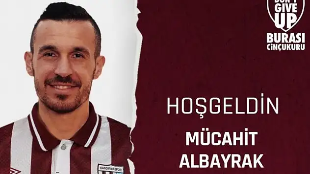 Bandırmaspor, Mücahit Albayrak ile 1 yıllık sözleşme imzaladı
