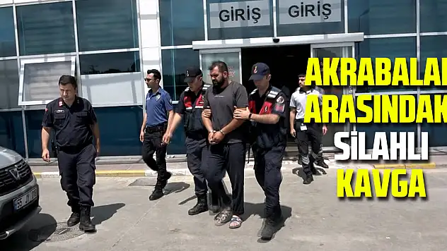 Samsun'da akrabalar arasındaki silahlı kavgayla ilgili 2 tutuklama