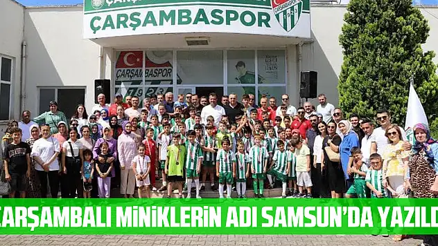 Çarşambalı Miniklerin Adı Samsun'da yazıldı