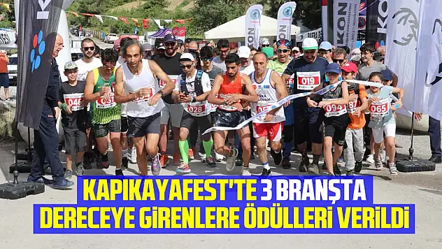 Kapıkayafest'te 3 branşta dereceye girenlere ödülleri verildi