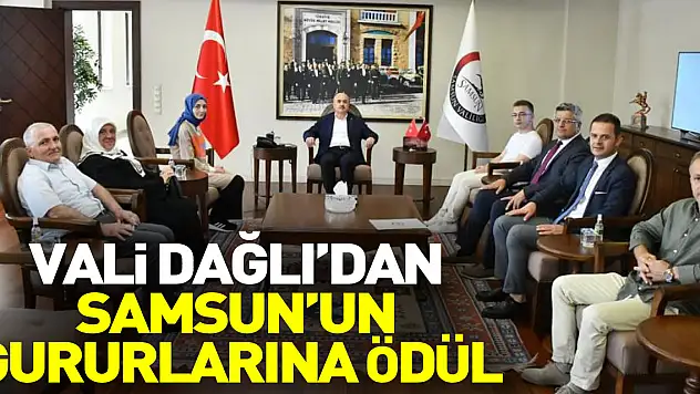 Vali Dağlı'dan Samsun'un gururlarına ödül