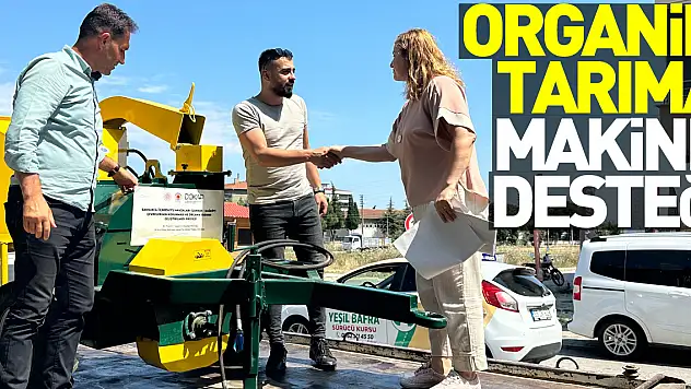 Samsun'da organik tarıma makine desteği