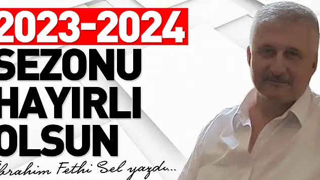 2023-2024 SEZONU HAYIRLI OLSUN