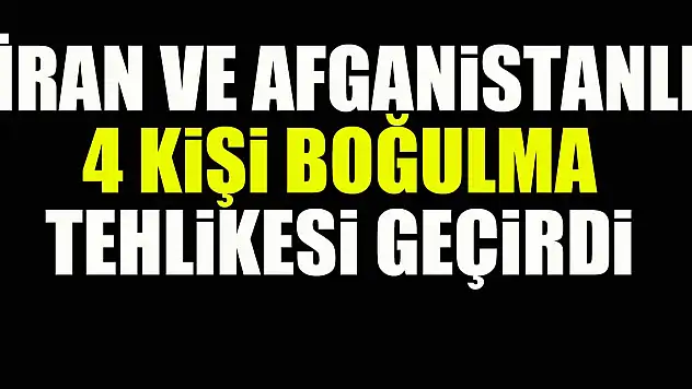 Samsun'da İran ve Afganistanlı 4 kişi boğulma tehlikesi geçirdi