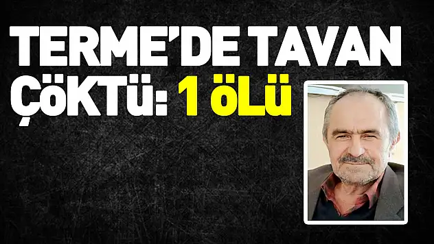 Evin tavan döşemesi çöktü: 1 ölü