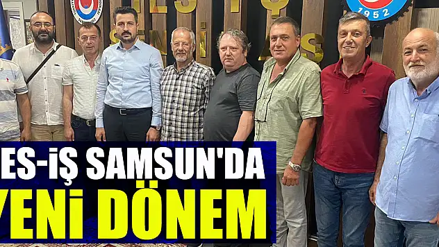 TES-İŞ Samsun'da yeni dönem