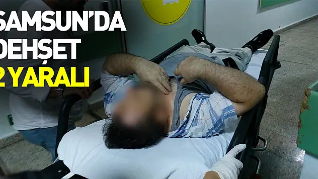 Samsun'da bıçaklı ve demir çubuklu kavga: 2 yaralı