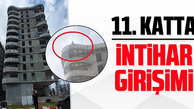11. katlı binanın çatısında intihara kalkıştı