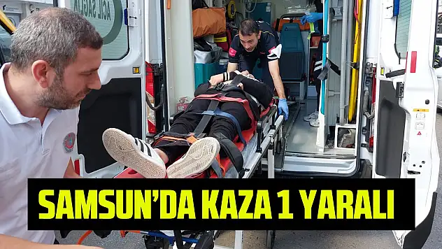 Samsun'da otomobil ile motosiklet çarpıştı: 1 yaralı