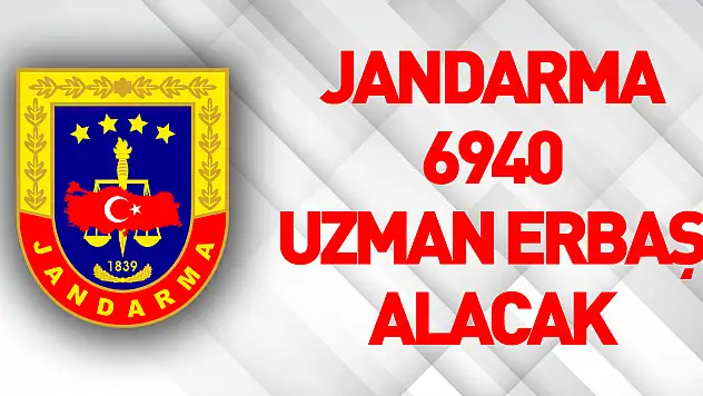 Jandarma, 6940 Uzman Erbaş alacak