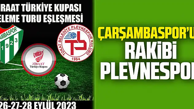 Çarşambaspor'un rakibi Plevnespor