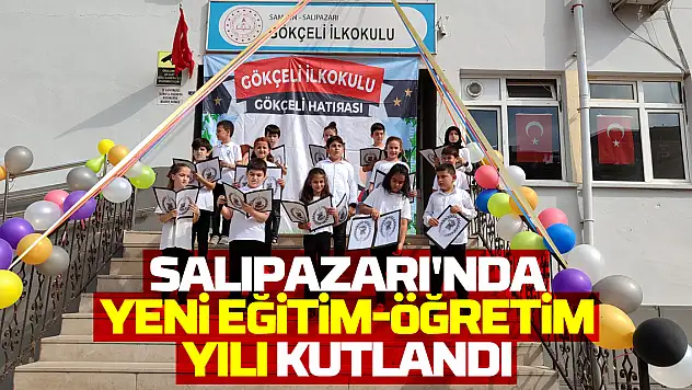 Salıpazarı'nda yeni eğitim öğretim yılı kutlandı