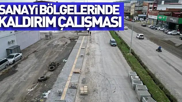 Samsun sanayi bölgelerinde kaldırım çalışması