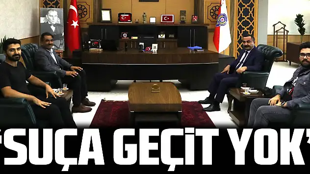 'Suça geçit yok'