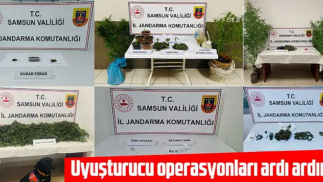 Uyuşturucu operasyonları ardı ardına