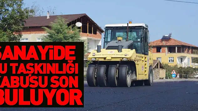 Sanayide Su Taşkınlığı Kabusu Son Buluyor