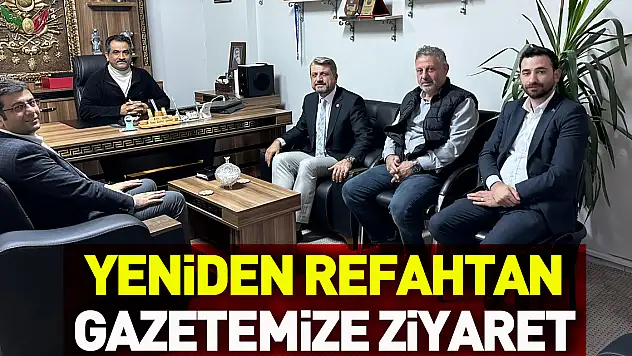 Yeniden Refahtan Gazetemize Ziyaret