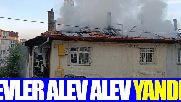Samsun'da evler alev alev yandı
