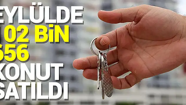 Eylülde 102 bin 656 konut satıldı