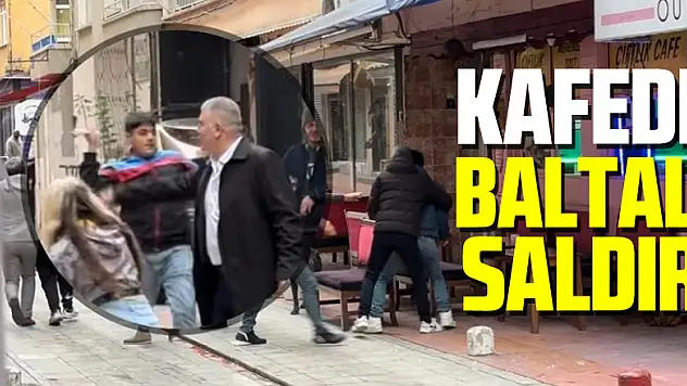 KAFEDE  BALTALI  SALDIRI