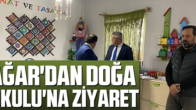 Ağar'dan Doğa Okulu'na ziyaret