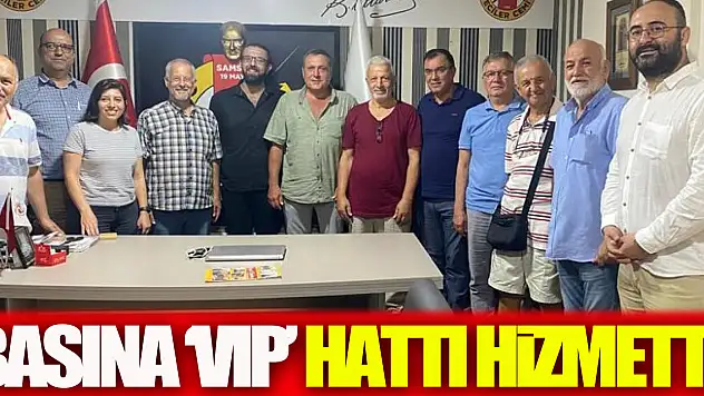 basına 'vıp' hattı hizmette
