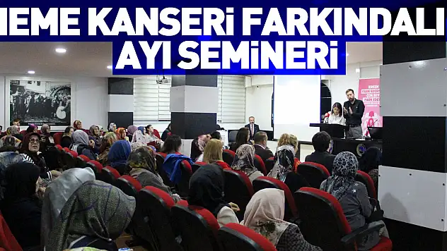 Kadınlara, Meme Kanseri Farkındalık Ayı Semineri