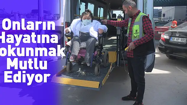 Onların Hayatına Dokunmak Mutlu Ediyor