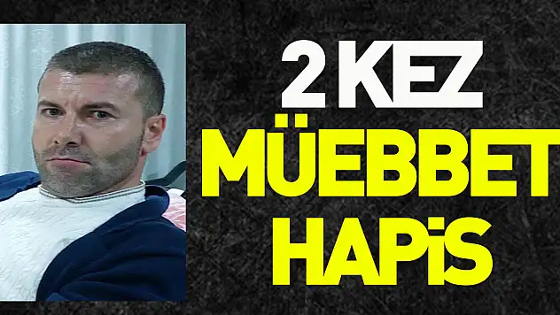 2 kez müebbet hapis