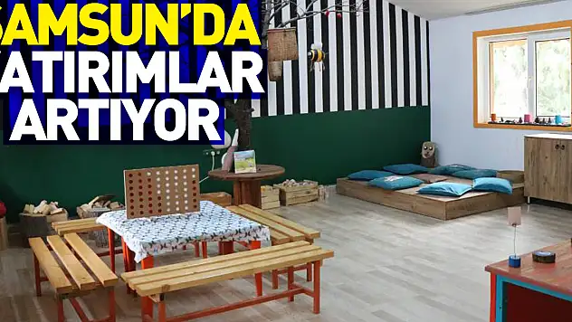 Samsun'da Yatırımlar Artıyor