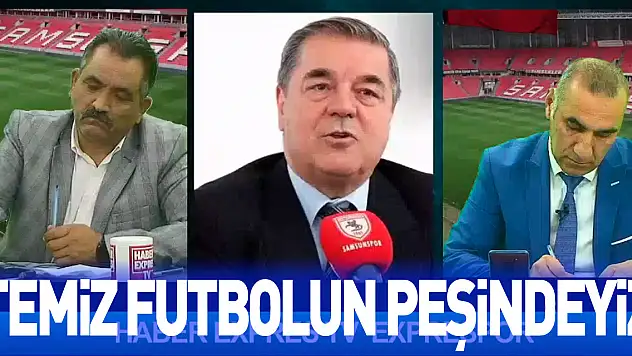 Temiz Futbolun Peşindeyiz