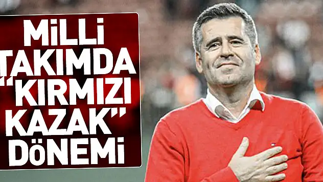 MİLLİ TAKIMDA  'KIRMIZI  KAZAK' DÖNEMİ