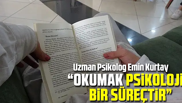 Okumak Psikolojik Bir Süreçtir