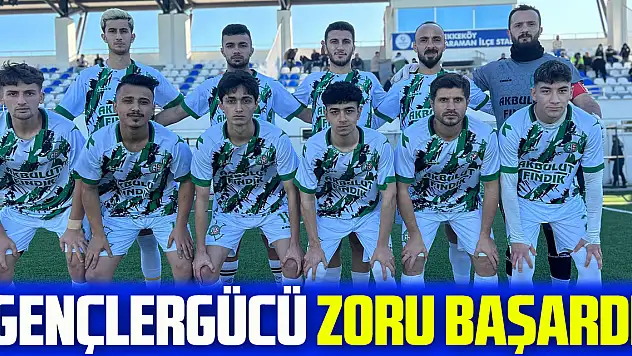 Gençlergücü Zoru Başardı