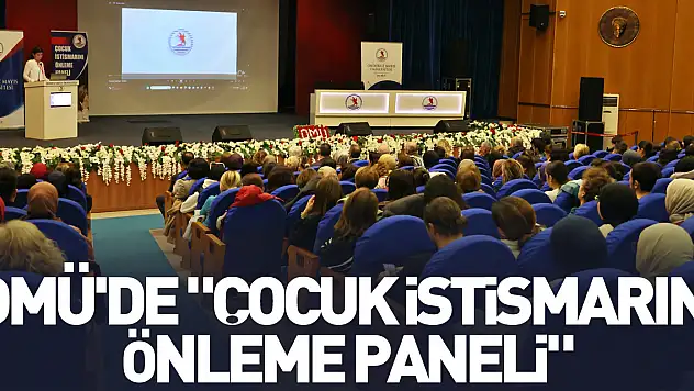 OMÜ'de 'Çocuk İstismarını Önleme Paneli'