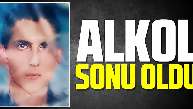 Alkol sonu oldu